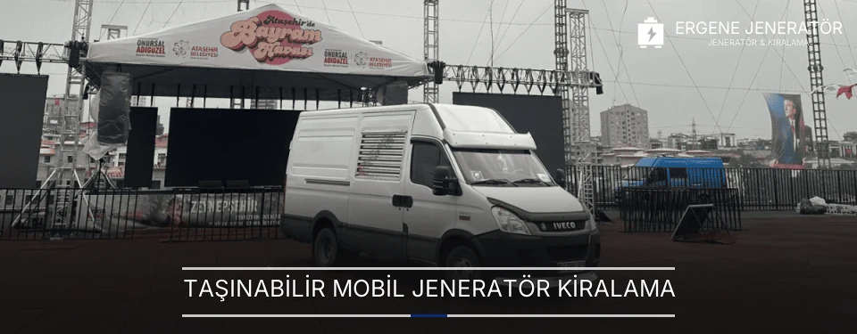 Taşınabilir Mobil Jeneratör Kiralama